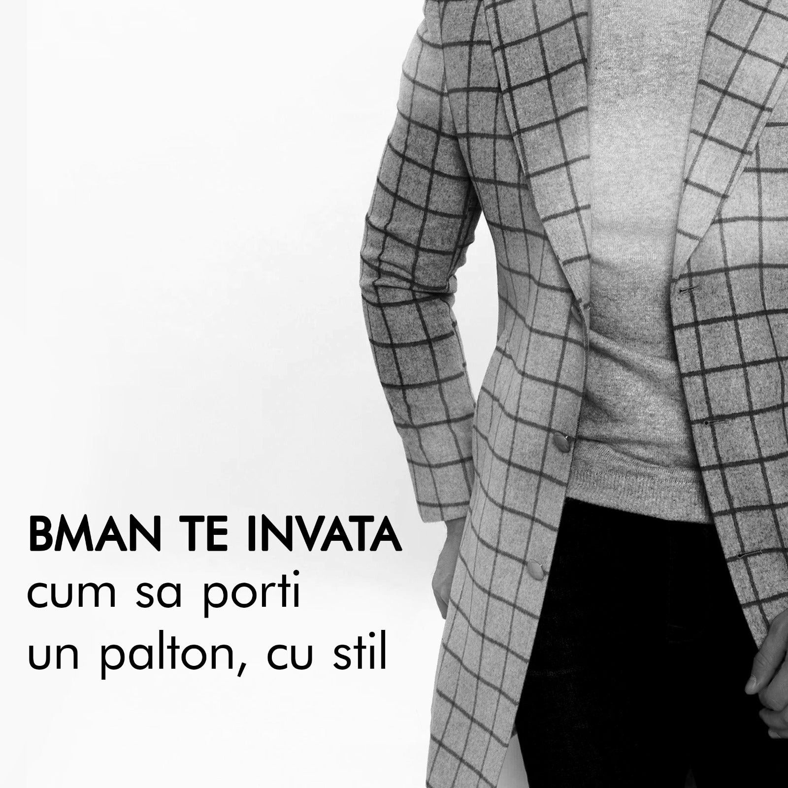 BMan te invata – cum sa porti un palton, cu stil